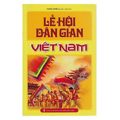 Giới thiệu sách tháng 02-2022 - Lễ Hội Dân Gian Việt Nam.